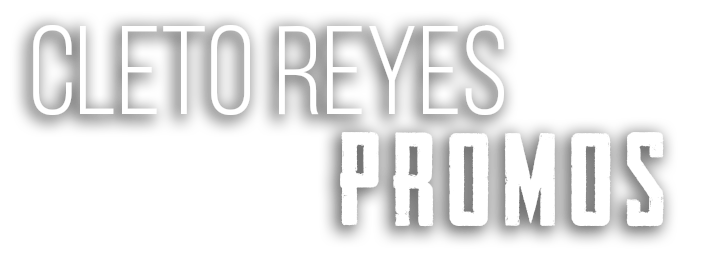 Cleto Reyes Promos